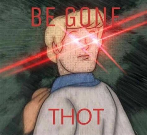 begone thot|what does begone thot mean.